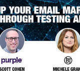 Up Your Email Marketing Game Through Testing and Optimization