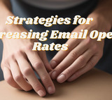 Strategies for Increasing Email Open Rates